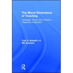 The Moral Dimensions of Teaching