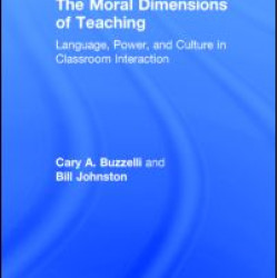 The Moral Dimensions of Teaching