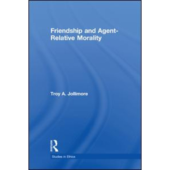 Friendship and Agent-Relative Morality