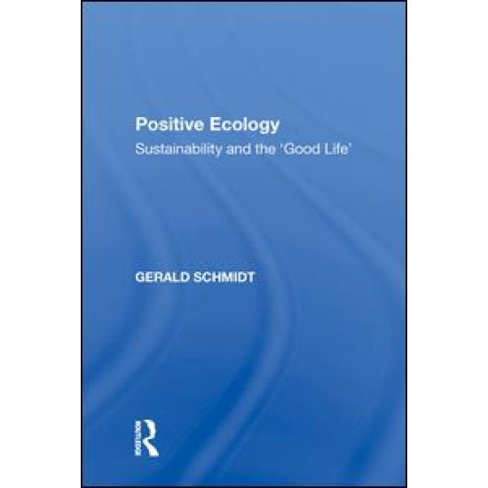 Positive Ecology