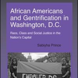 African Americans and Gentrification in Washington, D.C. African Americans and Gentrification in Washington, D.C.