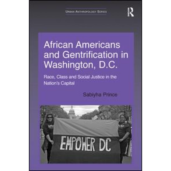 African Americans and Gentrification in Washington, D.C. African Americans and Gentrification in Washington, D.C.
