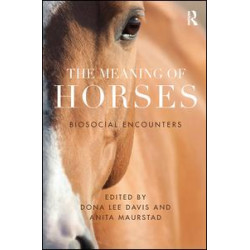 The Meaning of Horses The Meaning of Horses