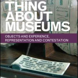 The Thing about Museums The Thing about Museums