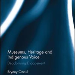 Museums, Heritage and Indigenous Voice
