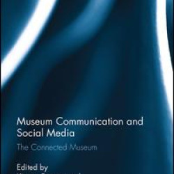 Museum Communication and Social Media Museum Communication and Social Media