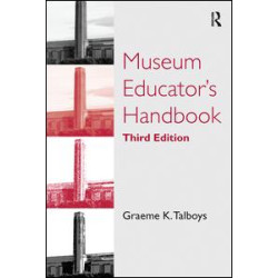 Museum Educator's Handbook Museum Educator's Handbook