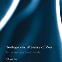 Heritage and Memory of War Heritage and Memory of War