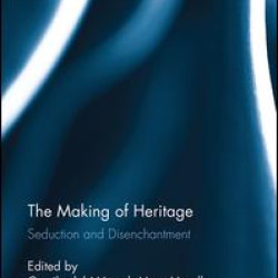 The Making of Heritage