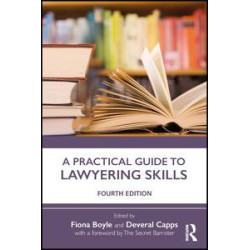 A Practical Guide to Lawyering Skills A Practical Guide to Lawyering Skills