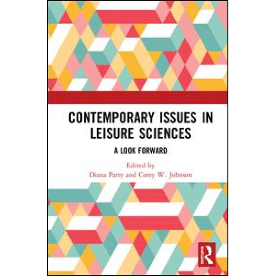 Contemporary Issues in Leisure Sciences Contemporary Issues in Leisure Sciences