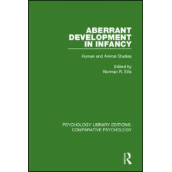 Aberrant Development in Infancy Aberrant Development in Infancy