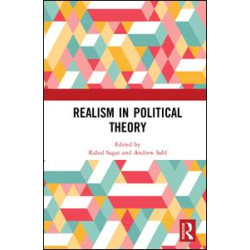 Realism in Political Theory Realism in Political Theory