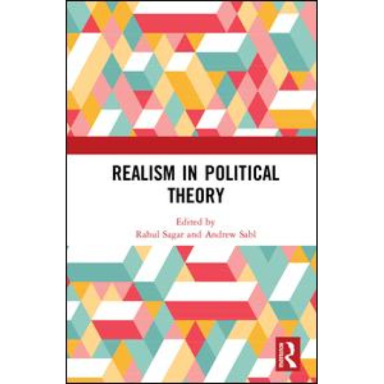 Realism in Political Theory Realism in Political Theory