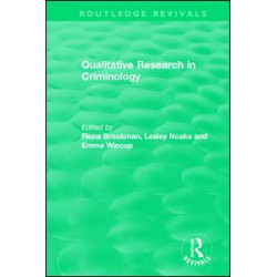 Qualitative Research in Criminology (1999) Qualitative Research in Criminology (1999)