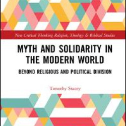 Myth and Solidarity in the Modern World Myth and Solidarity in the Modern World