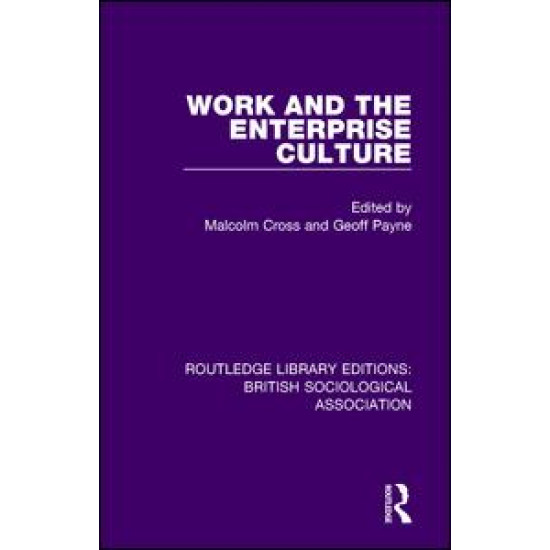 Work and the Enterprise Culture