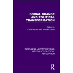 Social Change and Political Transformation Social Change and Political Transformation