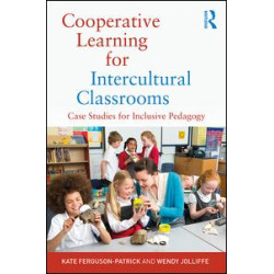 Cooperative Learning for Intercultural Classrooms Cooperative Learning for Intercultural Classrooms