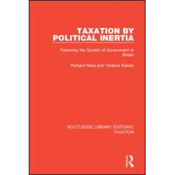Taxation by Political Inertia Taxation by Political Inertia