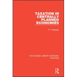 Taxation in Centrally Planned Economies Taxation in Centrally Planned Economies