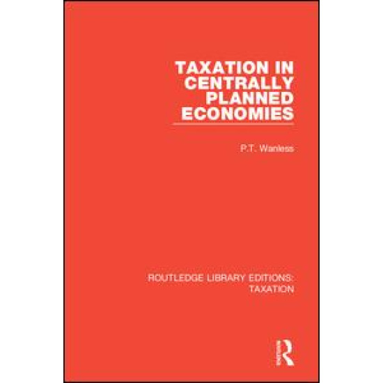 Taxation in Centrally Planned Economies