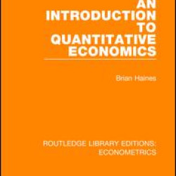An Introduction to Quantitative Economics An Introduction to Quantitative Economics