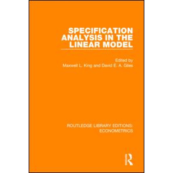 Specification Analysis in the Linear Model Specification Analysis in the Linear Model