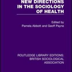 New Directions in the Sociology of Health