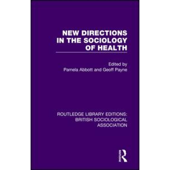 New Directions in the Sociology of Health