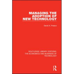 Managing the Adoption of New Technology