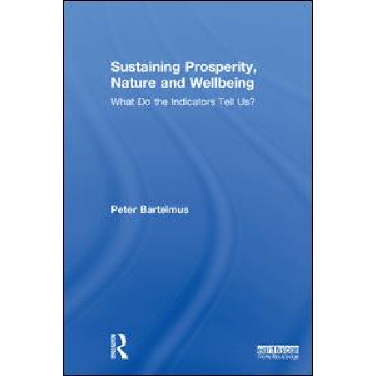Sustaining Prosperity, Nature and Wellbeing