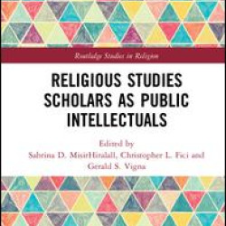 Religious Studies Scholars as Public Intellectuals