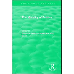 Routledge Revivals: The Morality of Politics (1972)