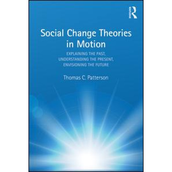 Social Change Theories in Motion Social Change Theories in Motion