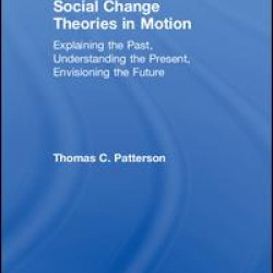 Social Change Theories in Motion Social Change Theories in Motion