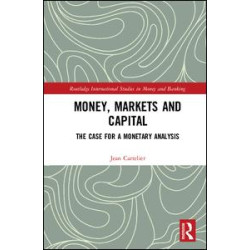 Money, Markets and Capital Money, Markets and Capital