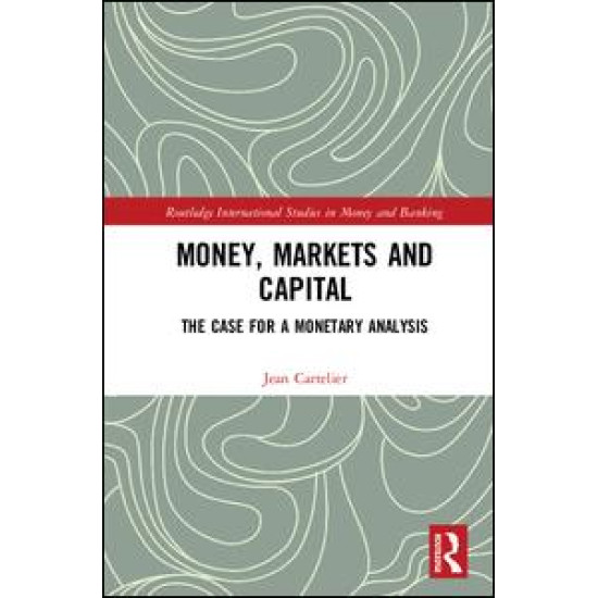 Money, Markets and Capital