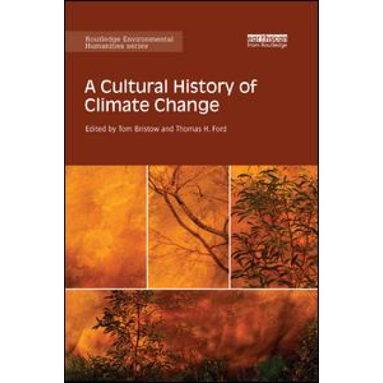 A Cultural History of Climate Change
