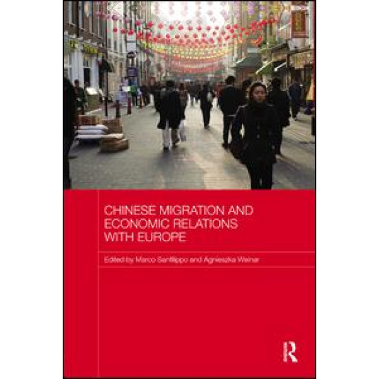 Chinese Migration and Economic Relations with Europe