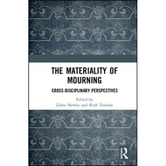 The Materiality of Mourning The Materiality of Mourning