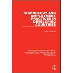 Technology and Employment Practices in Developing Countries Technology and Employment Practices in Developing Countries