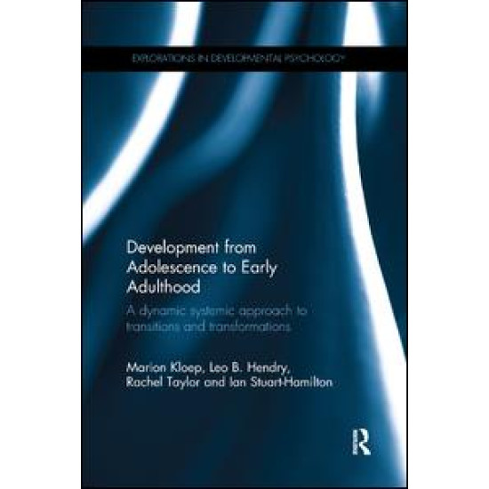 Development from Adolescence to Early Adulthood Development from Adolescence to Early Adulthood