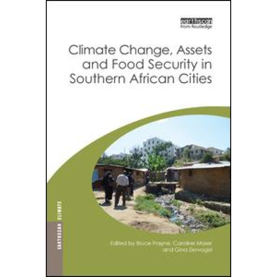 Climate Change, Assets and Food Security in Southern African Cities