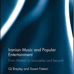 Iranian Music and Popular Entertainment