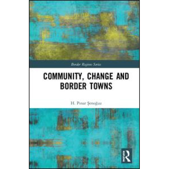 Community, Change and Border Towns