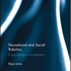 Personhood and Social Robotics Personhood and Social Robotics
