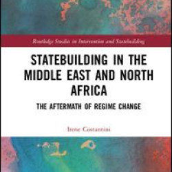 Statebuilding in the Middle East and North Africa