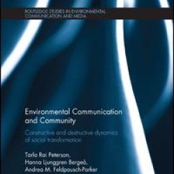 Environmental Communication and Community Environmental Communication and Community