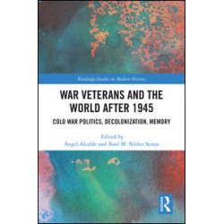 War Veterans and the World after 1945